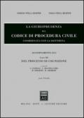 La giurisprudenza sul codice di procedura civile. Coordinata con la dottrina