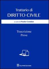 Trattario di diritto civile. Trascrizione, prove