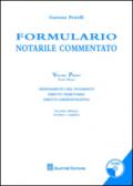 Formulario notarile commentato. Con CD-ROM: 1