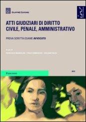 Atti giudiziari di diritto civile, penale, amministrativo. Prova scritta esame avvocato