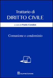 Trattario di diritto civile. Comunione e condominio