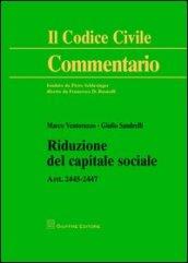 Riduzione del capitale sociale. Artt. 2445-2447