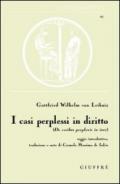 I casi perplessi in diritto. De casibus perplexis