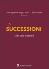 Le successioni. Manuale notarile