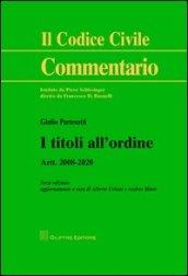 I titoli all'ordine. Artt. 2008-2020