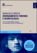 Ordinamento forense e deontologia. Manuale breve