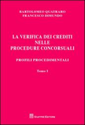 La verifica dei crediti nelle procedure concorsuali. I procedimenti