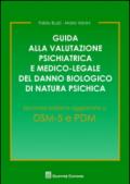 Guida alla valutazione psichiatrica e medico-legale del danno biologico di natura psichica