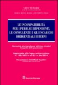 Le incompatibilità per i pubblici dipendenti, le consulenze e gli incarichi dirigenziali esterni