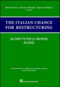 Un diritto per le imprese in crisi. The italian chances for restructuring. Law translated into english, french, spanish, german, russian and chinese