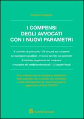 I compensi degli avvocati con i nuovi parametri. Con software
