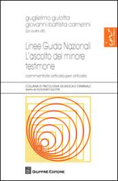 Linee guida nazionali. L'ascolto del minore testimone