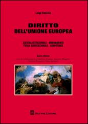 Diritto dell'Unione Europea. Sistema istituzionale. Ordinamento. Tutela giurisdizionale. Competenze