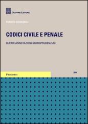 Codice civile e penale. Ultime annotazioni giurisprudenziali