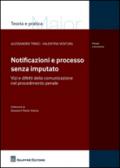 Notificazioni e processo senza imputato. Vizi e difetti della comunicazione nel procedimento penale