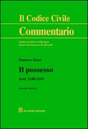 Il possesso. Artt. 1140-1143