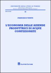 L'economia delle aziende produttrici di acque confezionate