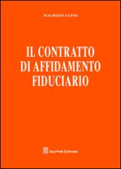 Il contratto di affidamento fiduciario