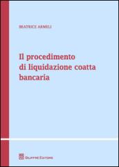 Il procedimento di liquidazione coatta bancaria