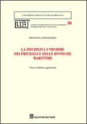 La disciplina uniforme dei privilegi e delle ipoteche marittime