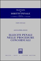 Trattato di diritto penale. Parte speciale. Illeciti penali nelle procedure concorsuali