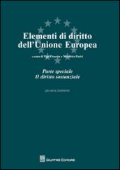 Elementi di diritto dell'Unione Europea. Parte speciale: Il diritto sostanziale
