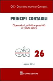 Principi contabili. 26: Operazioni, attività e passività in valuta estera