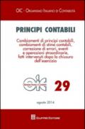 Principi contabili. 29: Cambiamenti di principi contabili, cambiamenti di stime contabili, correzione di errori, eventi e operazioni straordinarie...