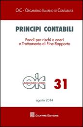 Principi contabili. 31: Fondi per rischi e oneri e trattamento di fine rapporto