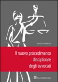 Il nuovo procedimento disciplinare degli avvocati