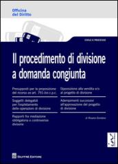 Il procedimento di divisione a domanda congiunta