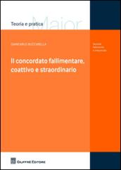 Il concordato fallimentare, coattivo e straordinario