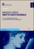 Diritto costituzionale. Manuale breve. Tutto il programma d'esame con domande e risposte commentate