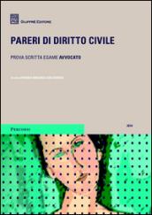 Pareri di diritto civile. Prova scritta esame avvocato