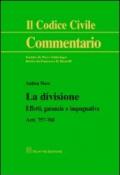 La divisione. Effetti, garanzie e impugnative. Artt. 757-768