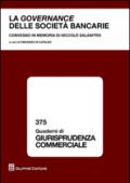 La governance delle società bancarie. Convegno in memoria di Niccolò Salanitro (Catania, 21 settembre 2012)