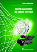 I diritti audiovisivi tra sport e mercato