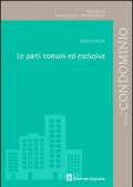 Le parti comuni ed esclusive