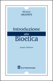 Introduzione alla bioetica