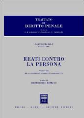 Trattato di diritto penale. Reati contro la persona. Parte speciale. 3.Reati contro la libertà individuale