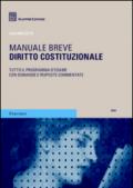 Diritto costituzionale. Manuale breve. Tutto il programma d'esame con domande e risposte commentate