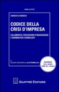 Codice della crisi di impresa. Fallimento, procedure d'insolvenza e normativa correlata