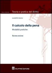 Il calcolo della pena. Modalità pratiche