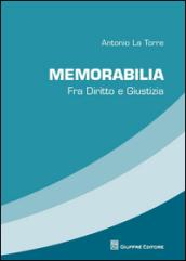 Memorabilia. Fra diritto e giustizia