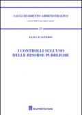 I controlli sull'uso delle risorse pubbliche