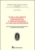 Tutela dei diritti fondamentali e crisi economica. Il caso dell'istruzione. Stato di attuazione, funzioni amministrative e finanziamento del sistema