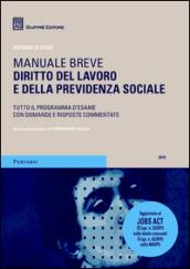 Diritto del lavoro e della previdenza sociale. Manuale breve