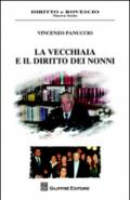 La vecchiaia e il diritto dei nonni