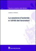 La cessione d'azienda e i diritti dei lavoratori