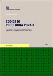 Codice di procedura penale. Annotato con la giurisprudenza